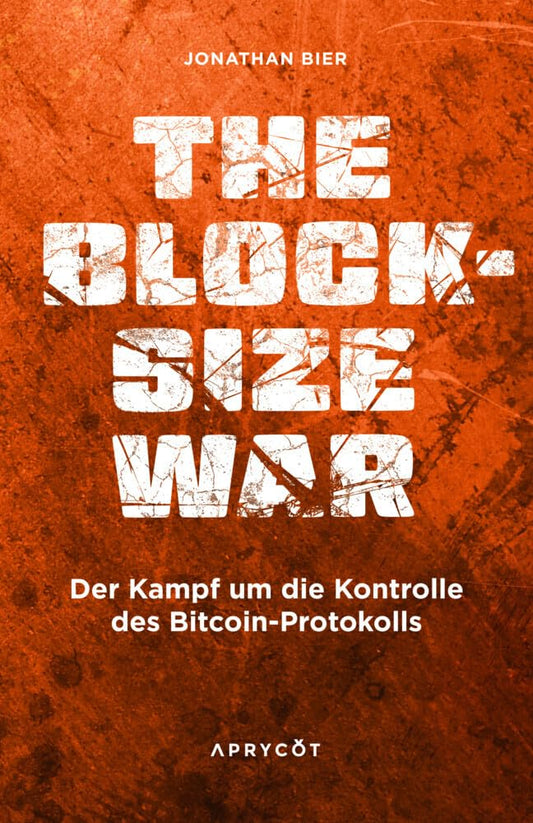 The Blocksize War (German)