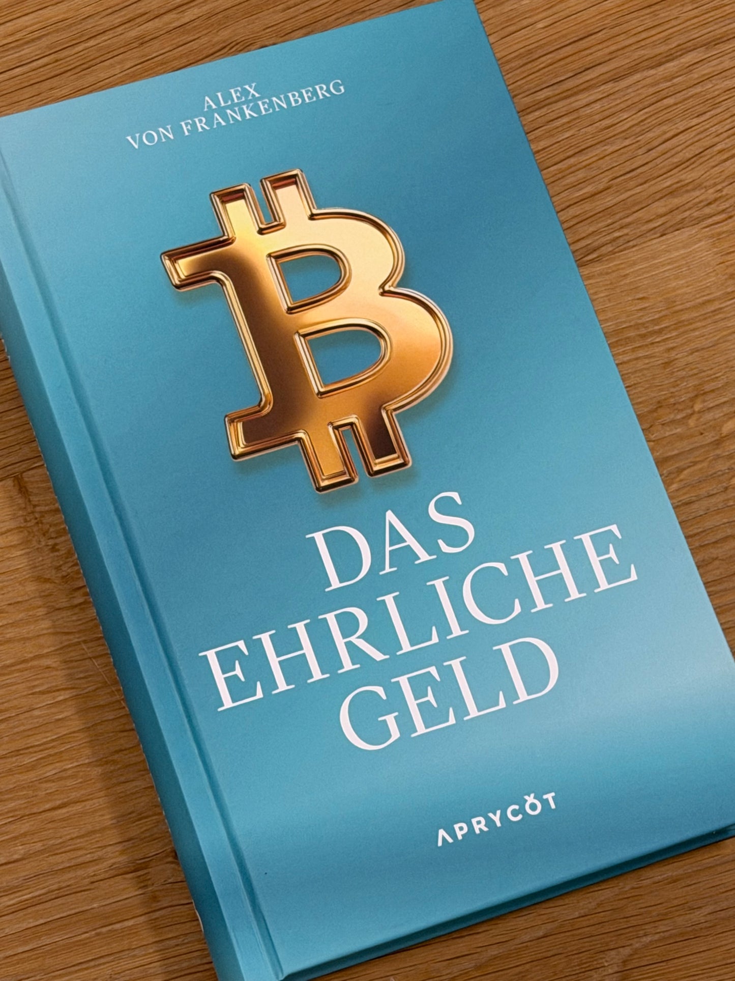 Bitcoin – Das ehrliche Geld (German) Hardcover
